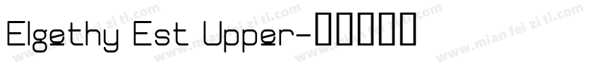 Elgethy Est Upper字体转换